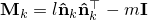 $\mathbf{M}_k = l\mathbf{\hat{n}}_k\mathbf{\hat{n}}_k^\top-m\mathbf{I}$