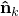 $\mathbf{\hat{n}}_k$