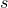 %preamble{\usepackage{amsmath}} $s$